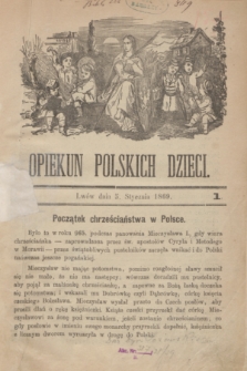 Opiekun Polskich Dzieci. [R.3], nr 1 (5 stycznia 1869)