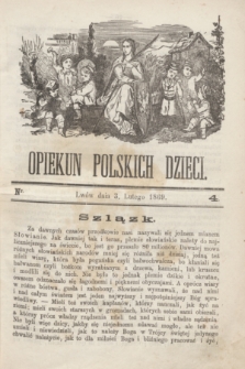 Opiekun Polskich Dzieci. [R.3], nr 4 (3 lutego 1869)