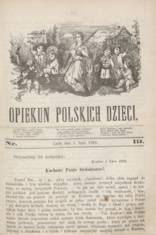 Opiekun Polskich Dzieci. [R.3], nr 19 (5 lipca 1869)