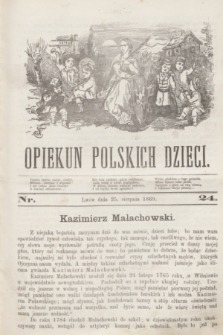 Opiekun Polskich Dzieci. [R.3], nr 24 (25 sierpnia 1869)