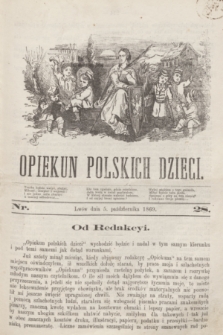 Opiekun Polskich Dzieci. [R.3], nr 28 (5 października 1869)
