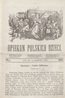 Opiekun Polskich Dzieci. [R.3], nr 29 (15 października 1869)