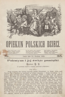 Opiekun Polskich Dzieci. [R.3], nr 35 (15 grudnia 1869)