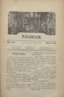 Opiekun Polskich Dzieci. [R.6 !], nr 12 (15 czerwca 1870)