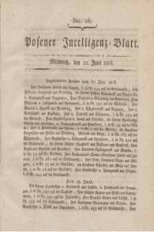 Posener Intelligenz-Blatt. 1816, No. 16 (22 Juni) + dod.