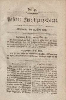 Posener Intelligenz-Blatt. 1817, No. 40 (18 Mai)