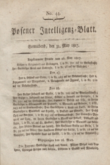 Posener Intelligenz-Blatt. 1817, No. 44 (31 Mai)