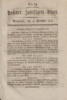 Posener Intelligenz-Blatt. 1818, Nro. 74 (16 September) + dod.