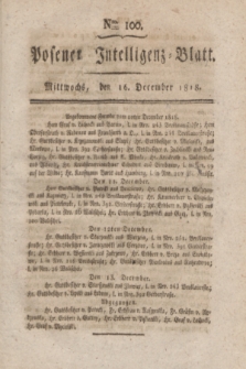 Posener Intelligenz-Blatt. 1818, Nro. 100 (16 December) + dod.