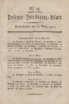 Posener Intelligenz-Blatt. 1820, Nro. 23 (18 März) + dod.