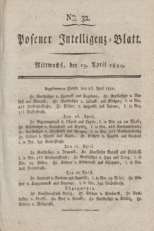 Posener Intelligenz-Blatt. 1820, Nro. 32 (19 April) + dod.