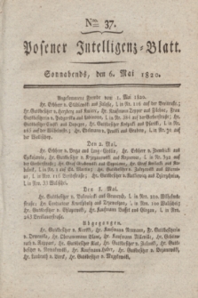 Posener Intelligenz-Blatt. 1820, Nro. 37 (6 Mai) + dod.