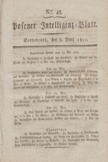 Posener Intelligenz-Blatt. 1820, Nro. 45 (3 Juni) + dod.