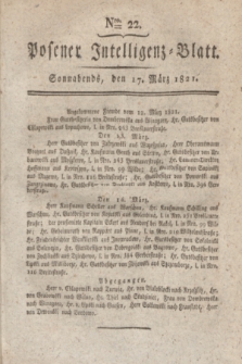 Posener Intelligenz-Blatt. 1821, Nro. 22 (17 März) + dod.