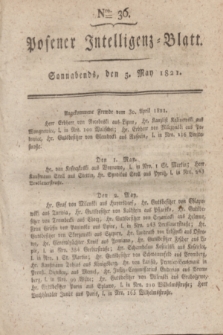 Posener Intelligenz-Blatt. 1821, Nro. 36 (5 Mai) + dod.