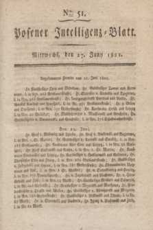Posener Intelligenz-Blatt. 1821, Nro. 51 (27 Juni) + dod.