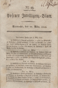 Posener Intelligenz-Blatt. 1822, Nro. 23 (20 März) + dod.