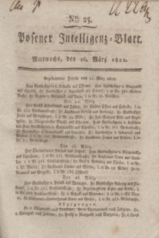 Posener Intelligenz-Blatt. 1822, Nro. 25 (26 März) + dod.