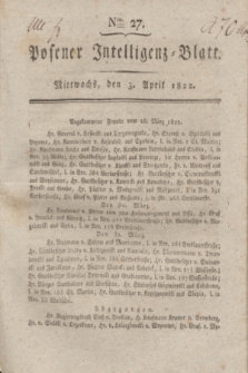 Posener Intelligenz-Blatt. 1822, Nro. 27 (3 April) + dod.