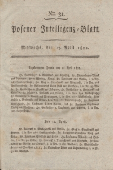 Posener Intelligenz-Blatt. 1822, Nro. 31 (17 April) + dod.