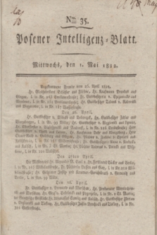 Posener Intelligenz-Blatt. 1822, Nro. 35 (1 Mai) + dod.