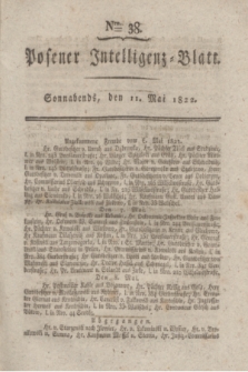 Posener Intelligenz-Blatt. 1822, Nro. 38 (11 Mai) + dod.