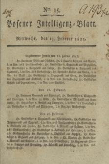 Posener Intelligenz-Blatt. 1823, Nro. 15 (19 Februar) + dod.