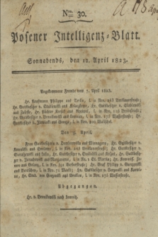 Posener Intelligenz-Blatt. 1823, Nro. 30 (12 April) + dod.