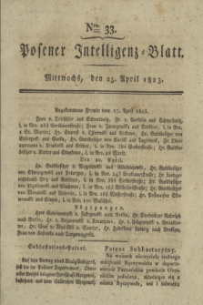 Posener Intelligenz-Blatt. 1823, Nro. 33 (23 April) + dod.