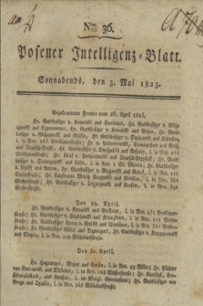 Posener Intelligenz-Blatt. 1823, Nro. 36 (3 Mai) + dod.