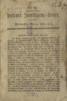 Posener Intelligenz-Blatt. 1823, Nro. 53 (2 Juli) + dod.