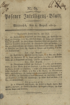 Posener Intelligenz-Blatt. 1823, Nro. 63 (6 August) + dod.