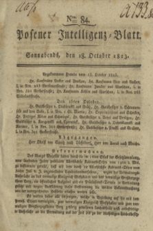 Posener Intelligenz-Blatt. 1823, Nro. 84 (18 October) + dod.