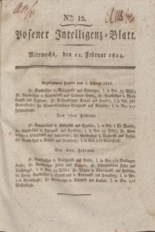 Posener Intelligenz-Blatt. 1824, Nro. 12 (11 Februar) + dod.