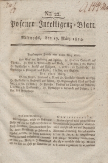 Posener Intelligenz-Blatt. 1824, Nro. 22 (17 März) + dod.