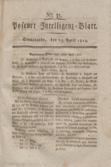 Posener Intelligenz-Blatt. 1824, Nro. 31 (17 April) + dod.