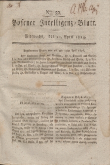 Posener Intelligenz-Blatt. 1824, Nro. 32 (21 April) + dod.