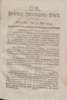 Posener Intelligenz-Blatt. 1824, Nro. 38 (12 Mai) + dod.