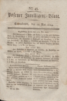 Posener Intelligenz-Blatt. 1824, Nro. 43 (29 Mai) + dod.