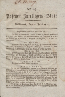 Posener Intelligenz-Blatt. 1824, Nro. 44 (2 Juni) + dod.