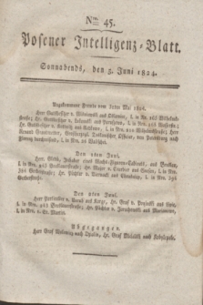 Posener Intelligenz-Blatt. 1824, Nro. 45 (5 Juni) + dod.