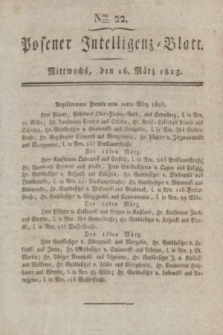 Posener Intelligenz-Blatt. 1825, Nro. 22 (16 März) + dod.