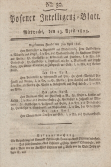 Posener Intelligenz-Blatt. 1825, Nro. 30 (13 April) + dod.