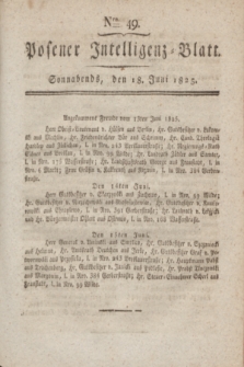 Posener Intelligenz-Blatt. 1825, Nro. 49 (18 Juni) + dod.