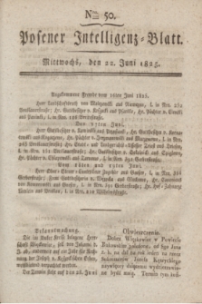 Posener Intelligenz-Blatt. 1825, Nro. 50 (22 Juni) + dod.