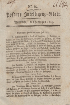 Posener Intelligenz-Blatt. 1825, Nro. 62 (3 August) + dod.