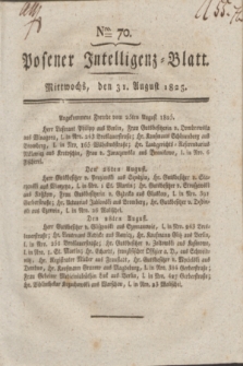 Posener Intelligenz-Blatt. 1825, Nro. 70 (31 August) + dod.