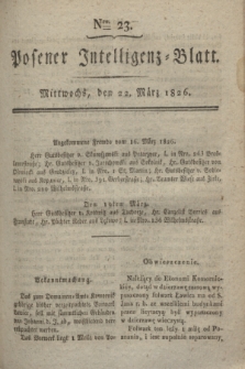 Posener Intelligenz-Blatt. 1826, Nro. 23 (22 März) + dod.