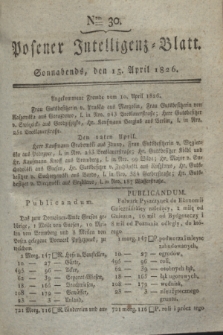 Posener Intelligenz-Blatt. 1826, Nro. 30 (15 April) + dod.