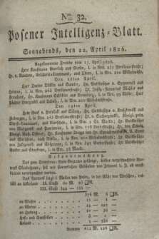 Posener Intelligenz-Blatt. 1826, Nro. 32 (22 April) + dod.